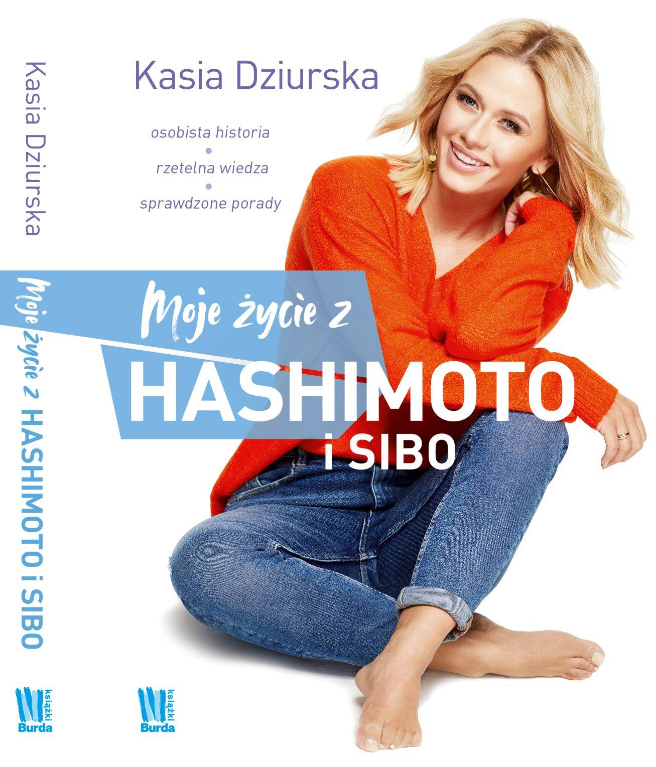 Książka Kasi Dziurskiej o życiu z chorobą Hashimoto i SIBO.